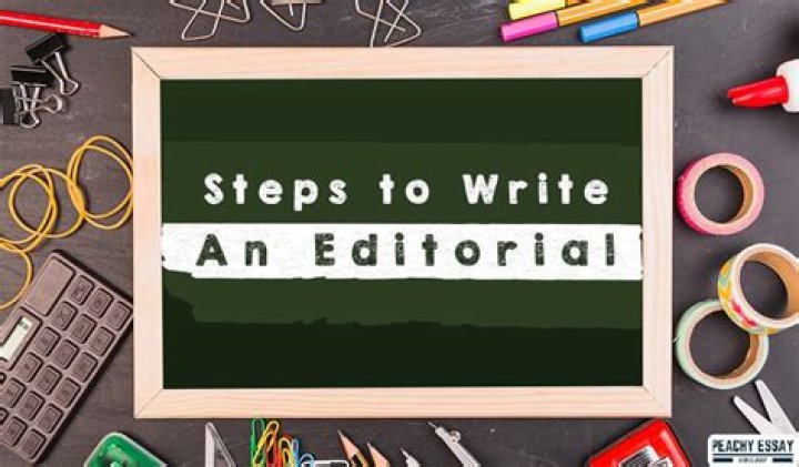 How do you write an editorial for a classroom?